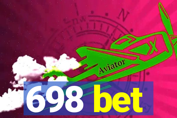 698 bet